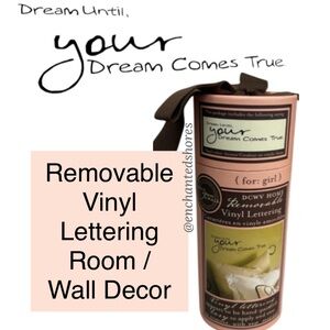 Removable Vinyl Lettering Wall Decor “Dream Until Your Dreams Come True”